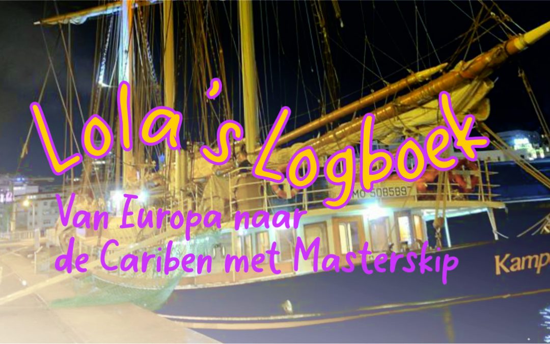 Lola’s logboek – Masterskip blog